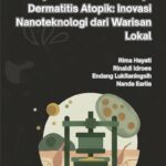 Minyak Pliek dalam Terapi Dermatitis Atopik: Inovasi Nanoteknologi dari Warisan Lokal