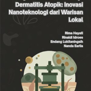 Minyak Pliek dalam Terapi Dermatitis Atopik: Inovasi Nanoteknologi dari Warisan Lokal